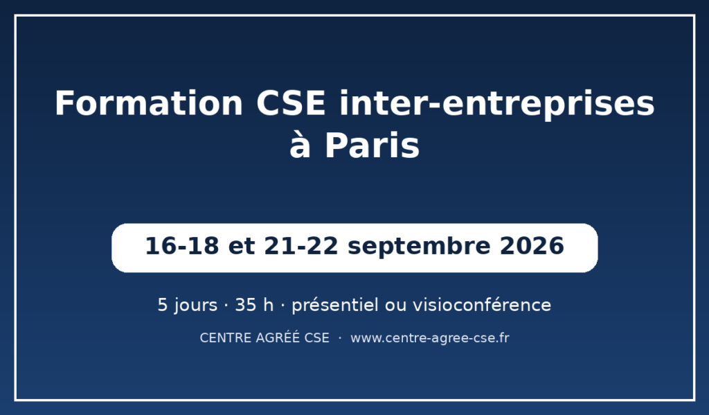 Formation CSE inter-entreprises à Paris — session de septembre 2026
