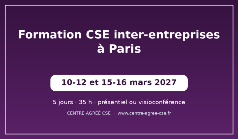 Formation CSE inter-entreprises à Paris — session de mars 2027