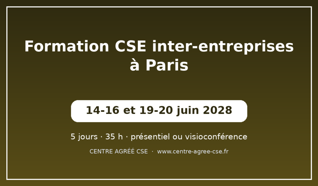 Formation CSE inter-entreprises à Paris — session de juin 2028