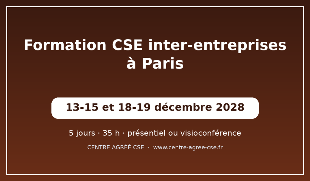 Formation CSE inter-entreprises à Paris — session de décembre 2028