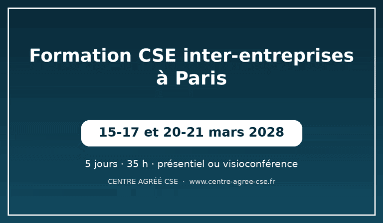 Formation CSE inter-entreprises à Paris — session de mars 2028
