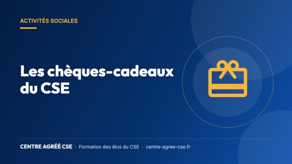 Les chèques-cadeaux du CSE — Centre Agréé CSE
